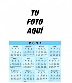 calendario del año 2011 en Inglés y fondo azul. Para personalizar con la imagen o foto de tu elección. 580
