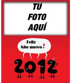 Postal para felicitar el nuevo año 2012, con los números felicitando un Feliz año