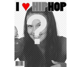 i love hip hop magazine portada personalizable foto