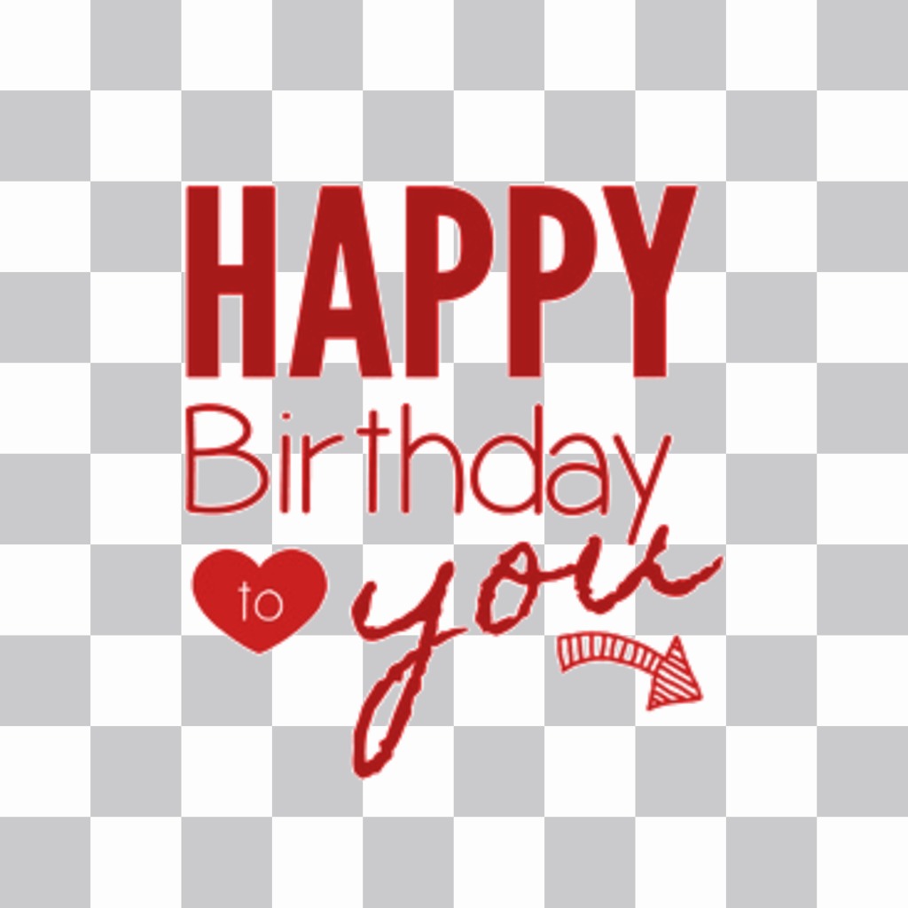 Pegatina con el mensaje -Happy Birthday to you- ..