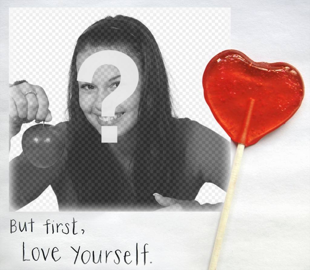 Fotomontaje original para expresar el amor por ti mismo ..