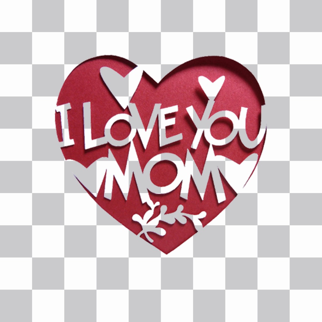Decorativo sticker para demostrar a tu mamá que la amas ..