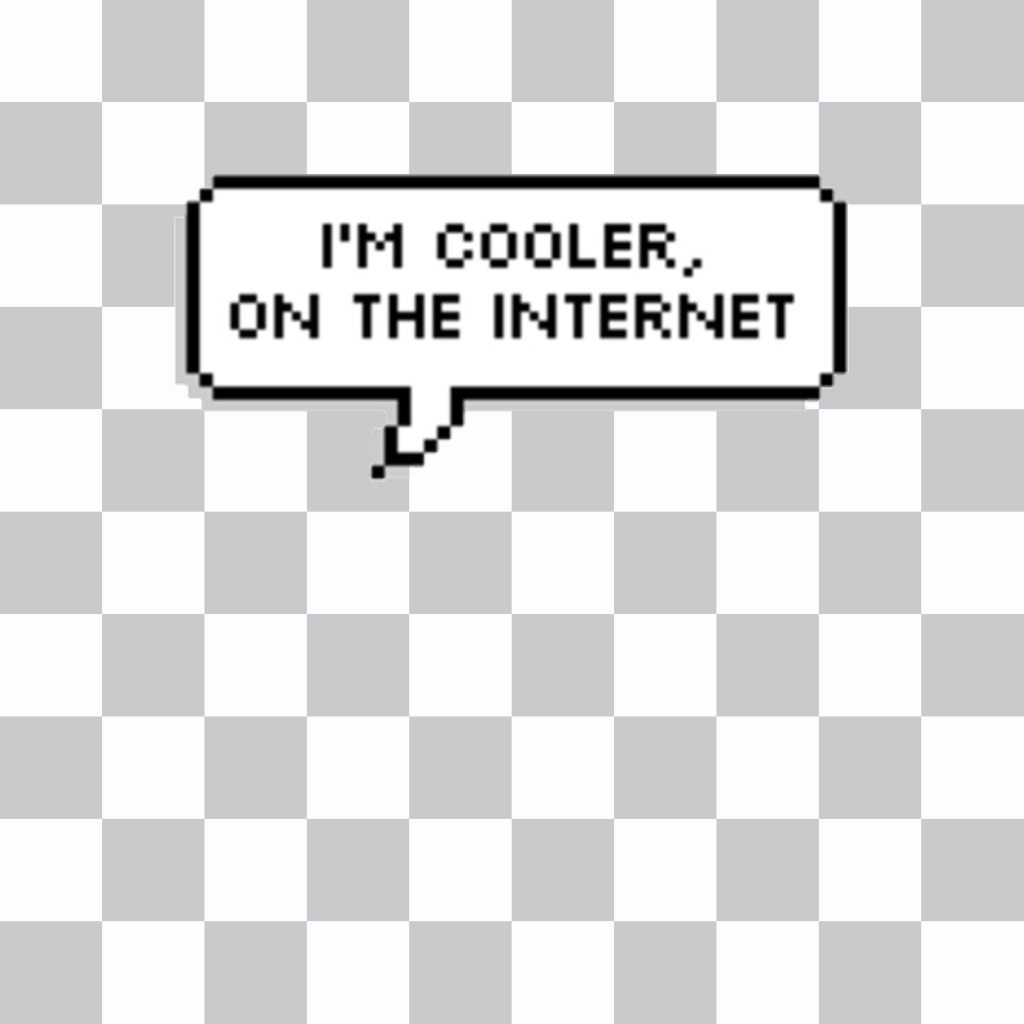 Sticker decorativo de un globo de diálogo con la frase IM COOLER, ON THE INTERNET  ..