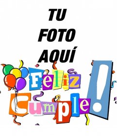 invernadero Recuperar Acostumbrar Postal de feliz cumpleaños con letras en colores, serpentinas y globos -  Fotoefectos