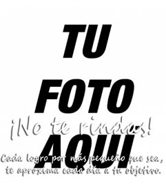 Frase motivadora para poner encima de tus imágenes y compartir 