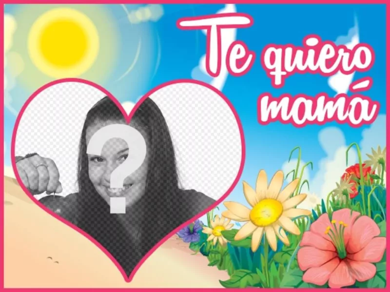 Postal del día de la madre para personalizar con tu foto dentro de un corazón. ..