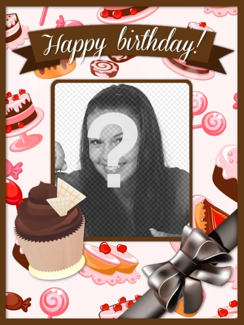 Postal de cumpleaños para customizar con una foto y texto con cupcakes y tartas rosas y marrones y un gran..