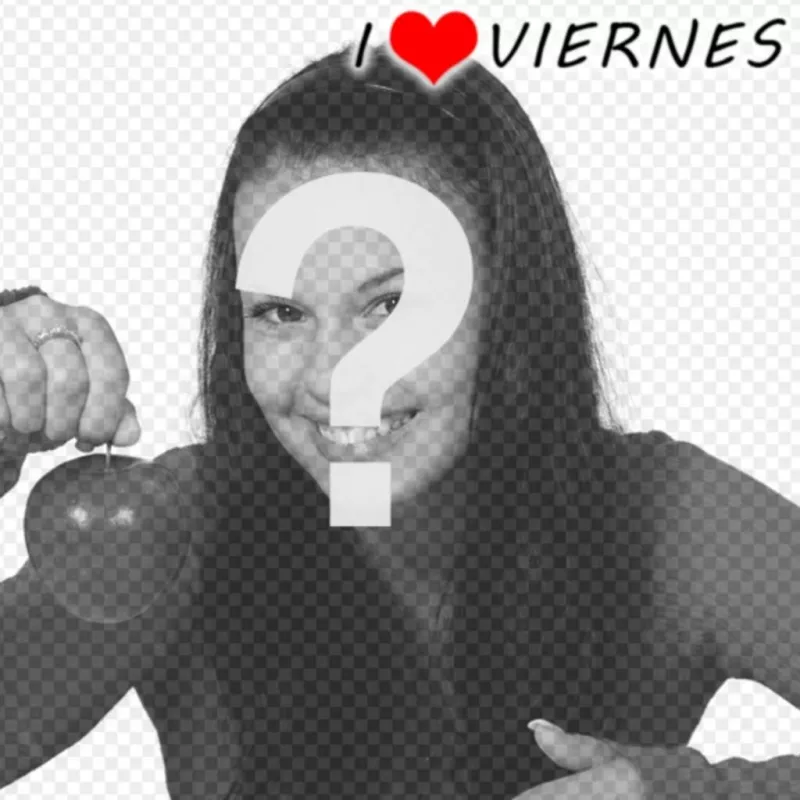 Montaje para fotos I LOVE VIERNES, para poner en una de tus fotos. ..