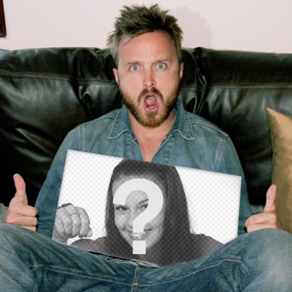 Crea un fotomontaje con Jesse Pinkman de Breaking Bad sujetando un cartel con tu foto y con cara de..