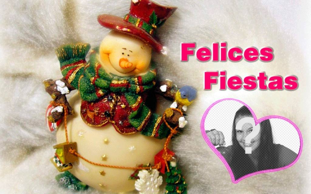 Tarjeta Felices Fiestas con un muñeco de nieve. ..